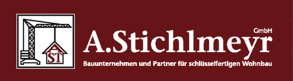 A. Stichlmeyr GmbH – Partner für schlüsselfertigen Wohnbau